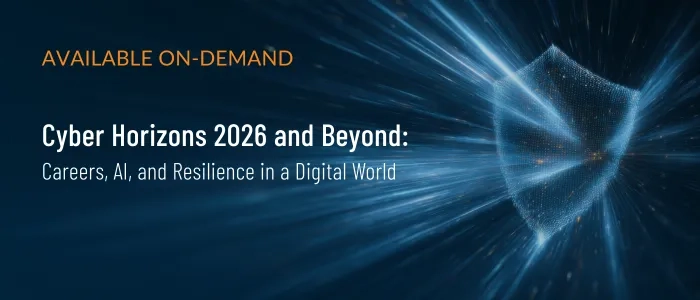 Cyber Horizons 2026 and Beyond